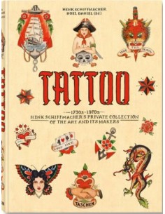 Henk Schiffmacher's Private Collection TATTOO.1730s-1970s