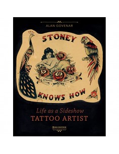 Stoney Knows How: Life As A Sideshow Tattoo Artist